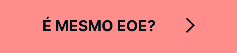 Botão É mesmo EoE